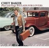 Chet Baker Plays & Sings Ballads