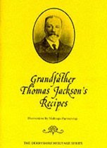 Grandfather Thomas Jackson's Recipes