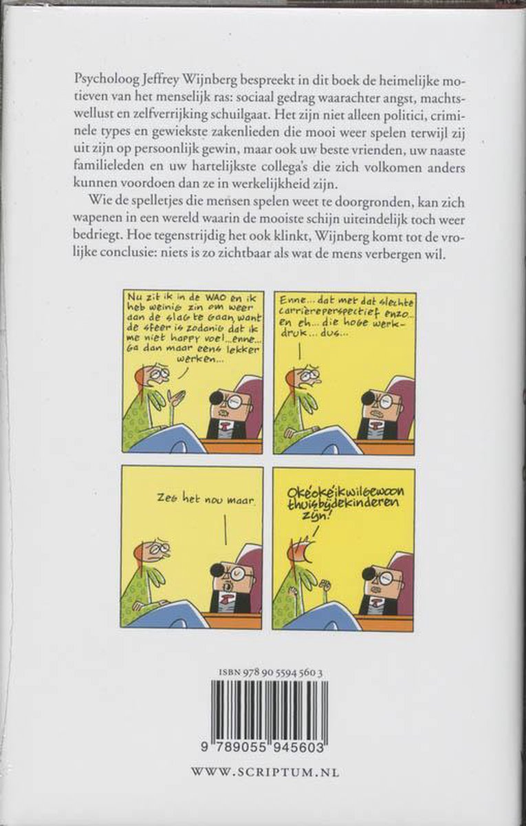 Boekomslag met stripverhaal, titel: Verborgen agenda's. Psycholoog Jeffrey Wijnberg.
