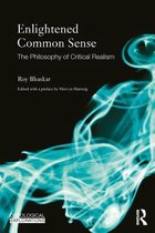Ontological Explorations (Routledge Critical Realism) - Enlightened Common Sense