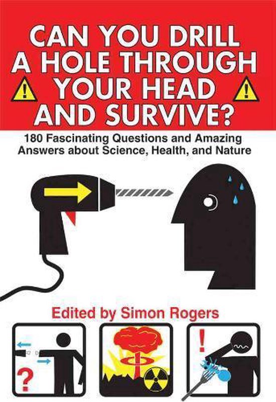 Can You Drill a Hole Through Your Head and Survive? 180 Fascinating