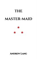 The Master-Maid