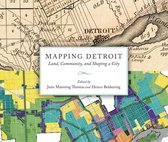 Great Lakes Books Series - Mapping Detroit