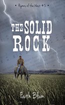 Hymns of the West 5 - The Solid Rock