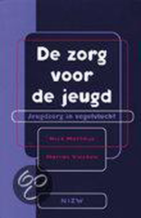 Cover van het boek 'De zorg voor de jeugd / druk 1'