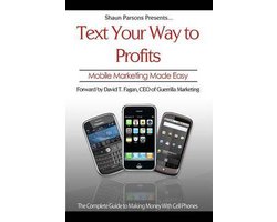 Text Your Way to Profits