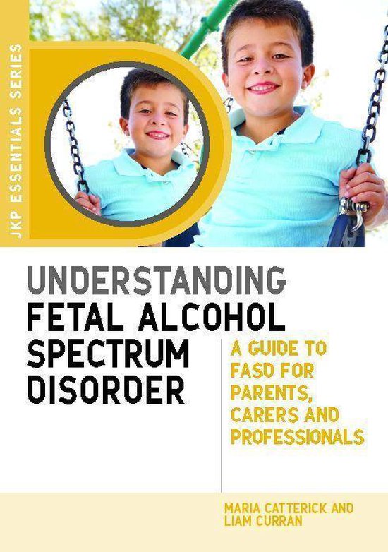 Understanding Fetal Alcohol Spectrum Disorder - cover