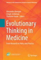 Advances in the Evolutionary Analysis of Human Behaviour - Evolutionary Thinking in Medicine