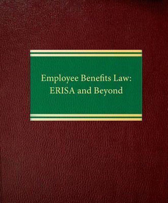 Employee Benefits Law 9781588520074 Jeffrey D. Mamorsky Boeken
