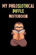 My Philoslothical Piffle Notebook