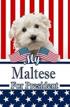 My Maltese for President