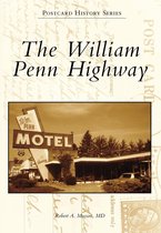 Postcard History - The William Penn Highway