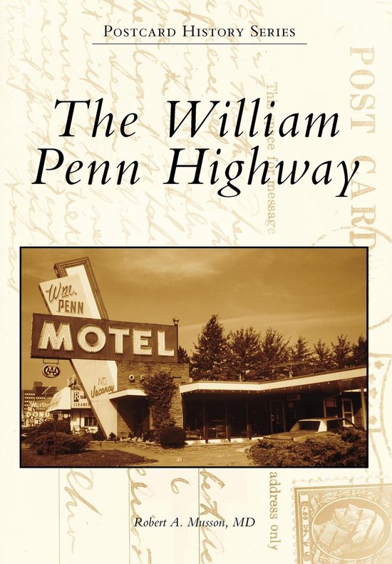 Postcard History - The William Penn Highway - cover