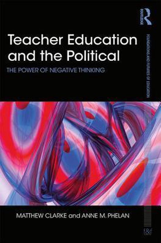 Teacher Education and the Political - cover