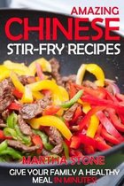 Amazing Chinese Stir-Fry Recipes