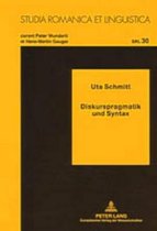 Studia Romanica Et Linguistica- Diskurspragmatik Und Syntax