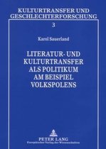 Literatur- Und Kulturtransfer ALS Politikum Am Beispiel Volkspolens