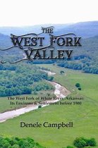 The West Fork Valley