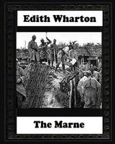 The Marne, 1918 BY Edith Wharton