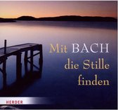 Mit Bach die Stille finden