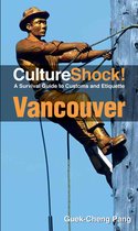 CultureShock! - CultureShock! Vancouver