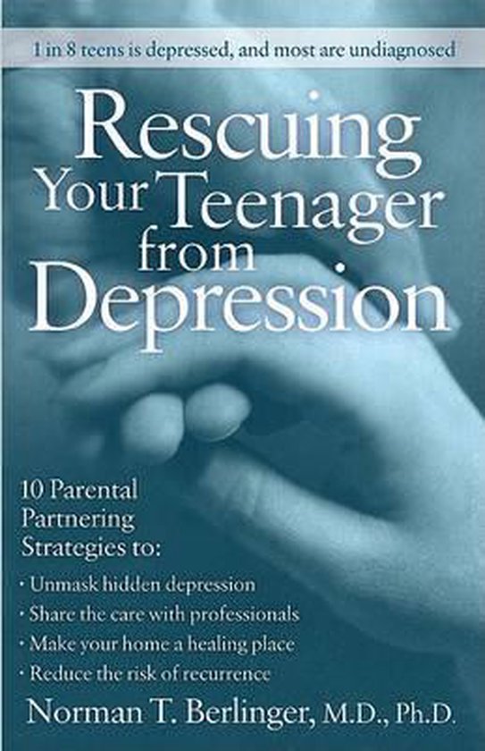 Rescuing Your Teenager from Depression - cover
