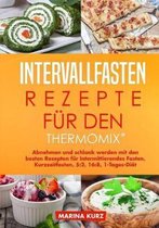Intervallfasten-Rezepte F�r Den Thermomix(r)