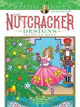 Creative Haven The Nutcracker Designs Coloring Book