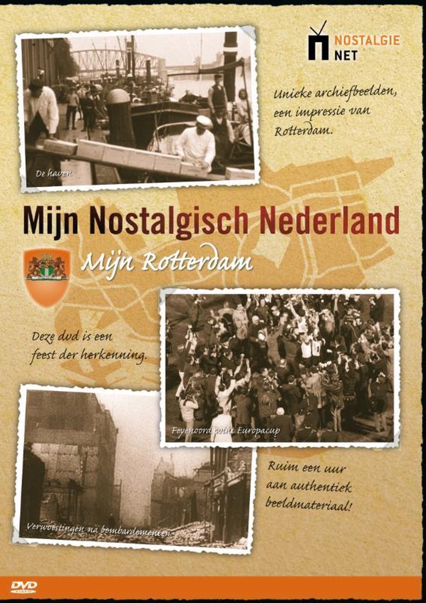 Mijn Nostalgisch Nederland - Mijn Rotterdam
