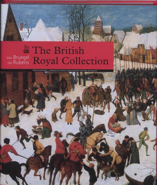 Cover van het boek 'The British royal collection' van J. Scott en D. Shawe-taylor