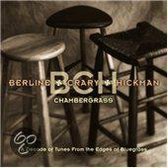 Chambergrass: A Decade Of Tunes From...
