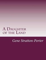 A Daughter of the Land