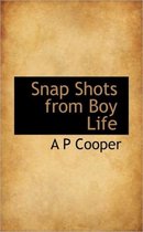 Snap Shots from Boy Life