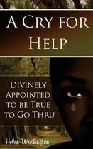 A Cry for Help