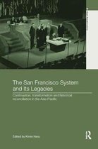 Asia's Transformations-The San Francisco System and Its Legacies