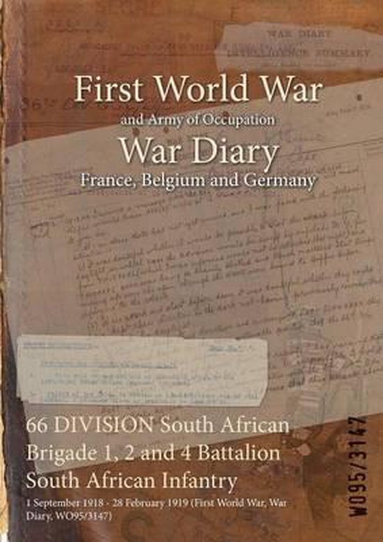 Couverture d'un journal de guerre de la Première Guerre mondiale, intitulé 'War Diary', détaillant la 66e Division d'infanterie sud-africaine.