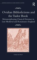 Ovidian Bibliofictions and the Tudor Book