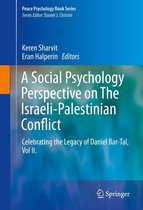 Peace Psychology Book Series - A Social Psychology Perspective on The Israeli-Palestinian Conflict