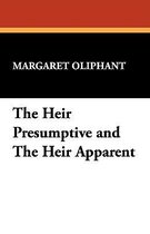 The Heir Presumptive and the Heir Apparent