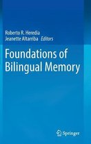 Foundations of Bilingual Memory