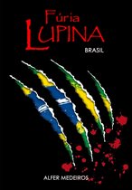 Fúria Lupina 1 - Fúria Lupina: Brasil