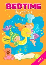 Bedtime Stories 4 - 30 Bedtime Stories for April