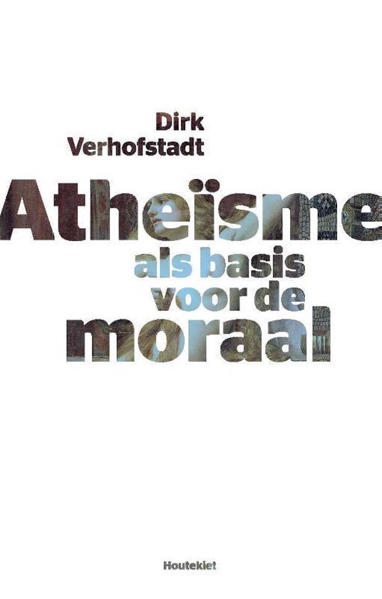 Atheisme als basis voor de moraal - Dirk Verhofstadt | Northernlights300.org