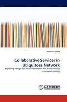 Collaborative Services in Ubiquitous Network