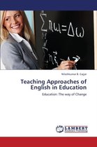 Teaching Approaches of English in Education