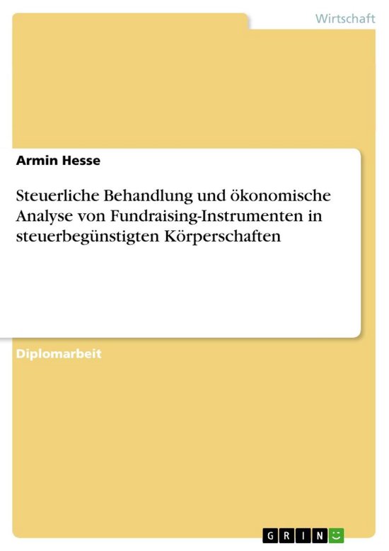 Steuerliche Behandlung und ökonomische Analyse von Fundraising-Instrumenten in... | bol.com