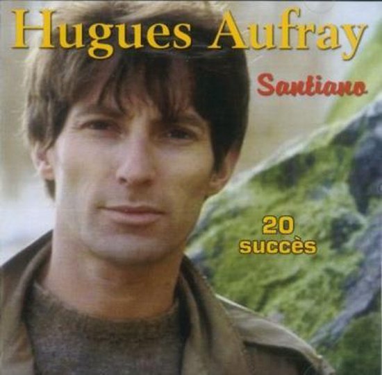 Aufray Hugues - Aufray Hugues Santiano
