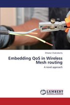 Embedding QoS in Wireless Mesh routing