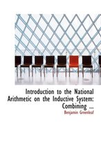 Introduction to the National Arithmetic on the Inductive System