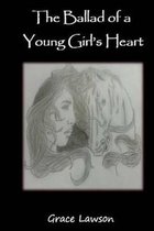 The Ballad of a Young Girl's Heart